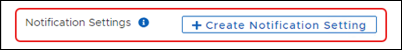 OSP-Ent-PSDC-createnotifsettingbutton.png